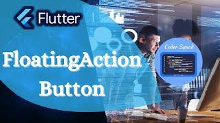 Flutter Widgets | Buttons in Flutter: Floating Action Button (FAB) | Flutter Tutorial for Beginners