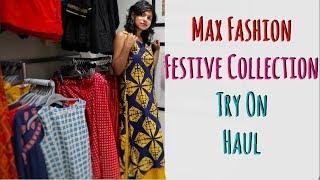 Max Festive Collection - Max Festive Dress Haul Ethnic & Fusion Wear | AdityIyer