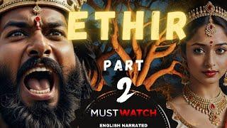 ETHIR  - Steel & Strategy | Part 2 | Adventure Stories | Cosmos Scribbles