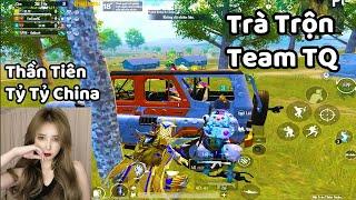 Trà Trộn Team Trung Quốc Gặp Thần Tiên Tỷ Tỷ Cực Dễ Thương Và Thân Thiện | PUBG Mobile