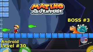 Level 30 | Boss #3 | Super Matino — New Adventure | Without Dying | 3-star | Android