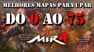 MELHORES MAPAS PARA UPAR PRO 75 - MIR4