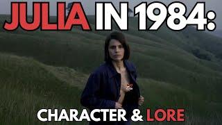 Julia in 1984: Character and Lore