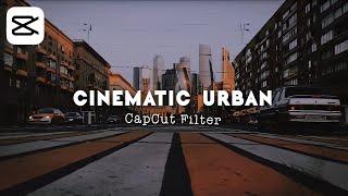 Cinematic Urban CapCut Filter | capcut editing tutorial