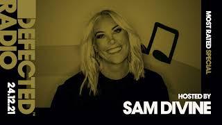 Defected Radio Show Most Rated Special Hosted by Sam Divine - 24.12.21