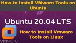 How to install VMware Tools on Ubuntu | How to Install Vmware Tools on Linux | Vmware Tools Ubuntu