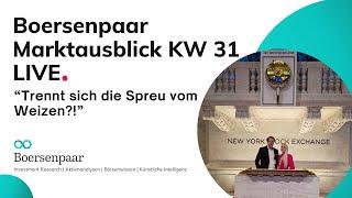 Marktausblick KW31 S&P500 DAX Analyse Aktienanalyse Börse Aktie DOWJONES NASDAQ HANGSENG RUSSEL WTI