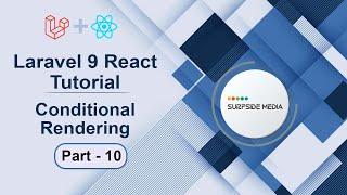 Laravel 9 React Tutorial - Conditional Rendering