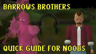 OSRS Barrows Ulitimate Quick Guide for NOOBS and MID-GAME GP GAINS