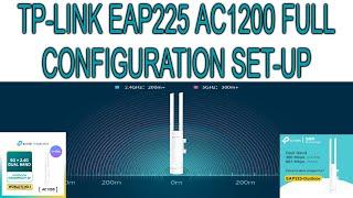 TP-LINK EAP225 AC1200 FULL CONFIGURATION SET-UP