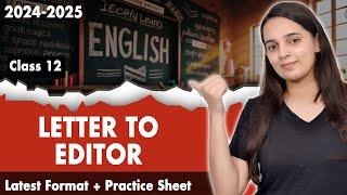 Letter to Editor Class 12 CBSE | Class 12 English Grammar | Letter to Editor Format + Practice Sheet