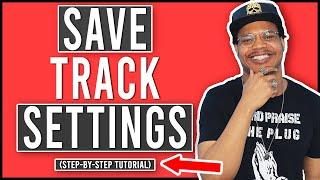 How To Save Track Settings & Channel Presets In FL Studio 20 (Step-By-Step Guide)