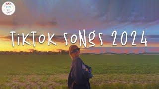 Tiktok songs 2024  Tiktok viral songs ~  Tiktok music 2024