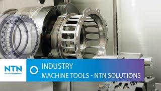 Innovative machine tool bearings - NTN