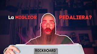 La PEDALIERA PERFETTA? Rockboard 2.1