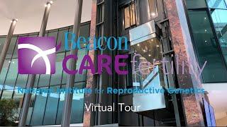 60 Second Virtual Tour-Beacon CARE Fertility