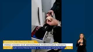 DF | Preso homem que armazenava pornografia infantil