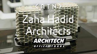 EP 2 | ArchiTech Office Tours | Zaha Hadid Architects