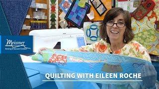 Quilting on an Embroidery Machine with Eileen Roche