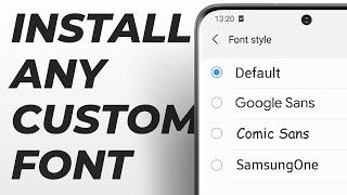 How to install ANY FONT in all Samsung Galaxy devices! - Works in One UI 5.1