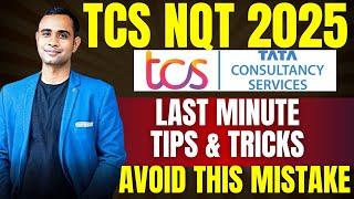 TCS NQT 2025 | Last Minute Tips & Tricks | Avoid this mistakes | Pratik Shrivastava