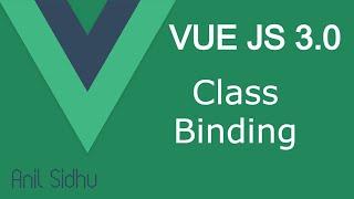 Vue JS 3 tutorial #18 Class Binding | Dynamic Style