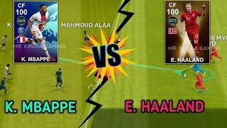 K. MBAPPE  Vs E. HAALAND  REVIEW || WHO IS BETTER  || PES 2021 MOBILE