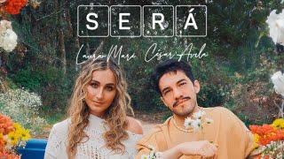 Será - Laura Maré, César Avila (Video Oficial)