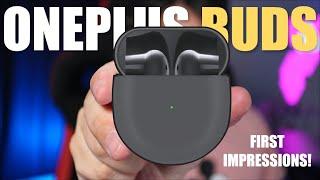 OnePlus Buds First Impressions! 