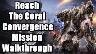 Armored Core 6 - Reach the Coral Convergence Mission Walkthrough