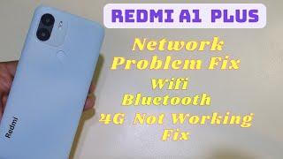 Redmi A1 Plus Network Issue Solve | Wifi Or Bluetooth Pearing Problem Fix