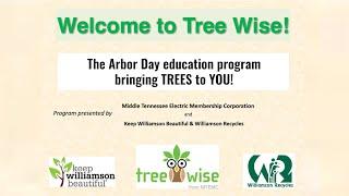 Tree Wise: Arbor Day Education Program