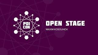 MAKS KOSOUKHOV | OPEN STAGE | POICON 2019