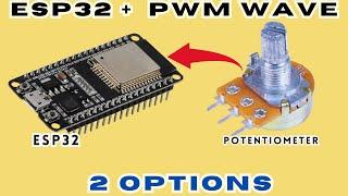 Creating PWM Signal on ESP32 - Step by Step Guide for Beginners