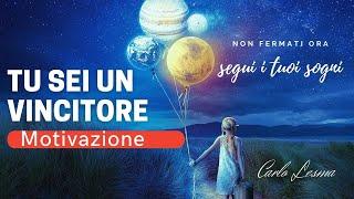 Tu sei un Vincitore | Supera questo momento - Motivazione