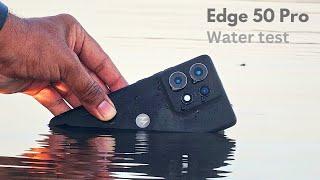 Motorola Edge 50 Pro Water Test | IP68 Water and dust Resistant