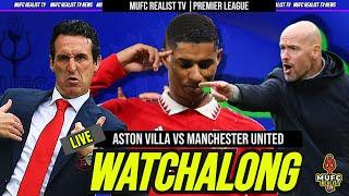 Live Broadcast WATCHALONG: Aston Villa Vs Manchester United Premier League Match 24/25