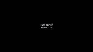 Unfriended (AKA Cybernatural) (2014) Carnage Count