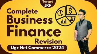 Complete Business Finance Revision for Ugc Net Commerce June 2024