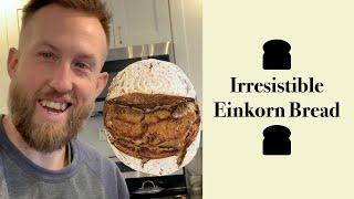 Epic Sourdough Bread with Einkorn Flour! (Nutty, Soft, & Irresistible!!)