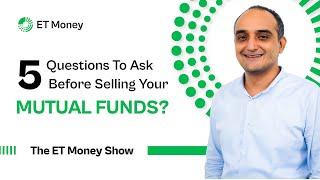 Planning to SELL your MUTUAL FUNDS? | Right time to book Profits | ET Money
