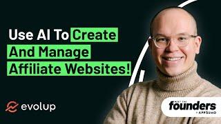 Use AI-Powered Tools to Create a Professional Affiliate Website in Minutes | Evolup