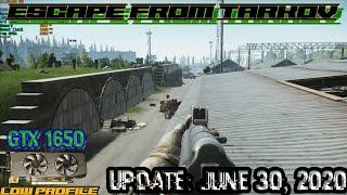 Escape from Tarkov - GTX 1650 - Lowest Settings - Low Profile - June 30 2020 Update