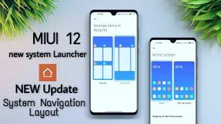 MIUI 12 New System Launcher Update New System Navigation Layout New Feature