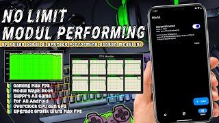 Modul Gaming Performance No Limit  Root Lag Fix & No Frame DropAuto Grafk Ultra 120 Fps