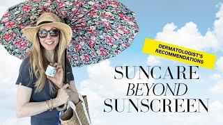 Unlocking Advanced Sun Protection: Dermatologist Dr. Rogers' Expert Tips Beyond Sunscreen