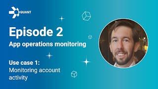 Overledger Showcase – Season 1, Episode 2, Part 1: Monitoring account activity