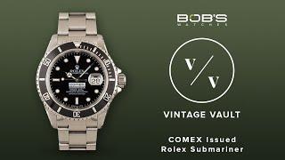 COMEX Rolex - The Rarest Rolex Submariner 16610 | Bob's Watches Vintage Vault Ep. 2