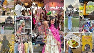 Delhi shopping haul + aesthetic places to visit , khan market , Janpath ,boho bags and more 🪷