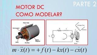 Modelamento Matemático de Motor DC - parte 2